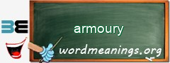 WordMeaning blackboard for armoury